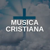 MÚSICA CRISTIANA