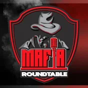 MafiaRoundtable