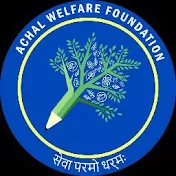 ACHAL Welfare Foundation