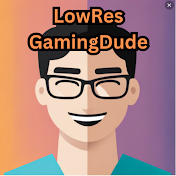 lowresgamingdude