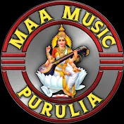 MAA MUSIC PURULIA