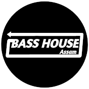 Bass House Assam