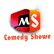 MS comedy Show