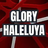 GLORY HALELUYA