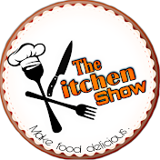 The kitchen show