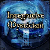 Integrative Mysticism