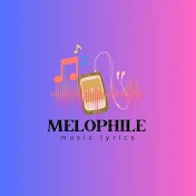 Melophile~Lyrics