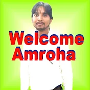 Welcome Amroha