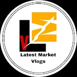 Latest Market Vlogs