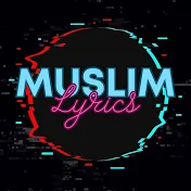 Muslim Lyrics