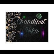 CHANDIPUT__TOKA