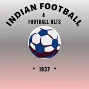 INDIAN FOOTBALL '&' FOOTBALL HLTS