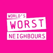 World's Worst Neighbours