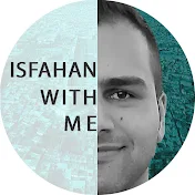 Isfahan With Me