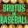 Brutus on Baseball