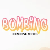 BOMBING Music
