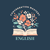 English Conversation Mastery