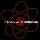 Physics with Dorgham