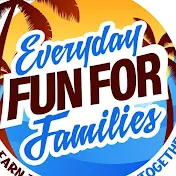 Everyday Fun for Families