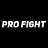 PRO FIGHT