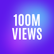 100M Views