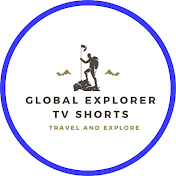 GlobalExplorerTV Shorts