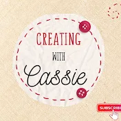 Creating with Cassie