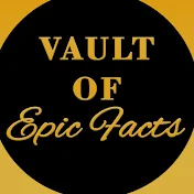 Vault of Epic Facts