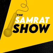 THE SAMRAT SHOW
