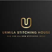 URMILA stitching house