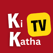 Ki Katha TV