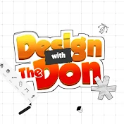 Design with THE DON