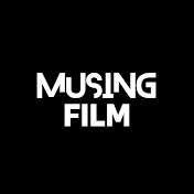 musingfilm