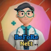 BEFORE NEET