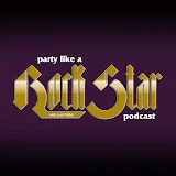 Party Like a Rockstar Podcast