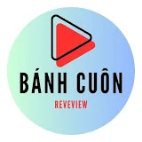 Bánh Cuốn Review