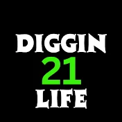 DigginLife21