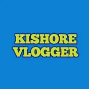 KISHORE VLOGGER