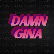 Damn Gina