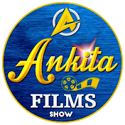 Ankita Films Show