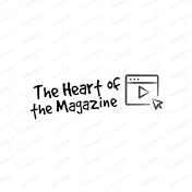 The Heart of the Magazine