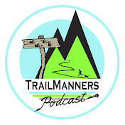 TrailManners Podcast