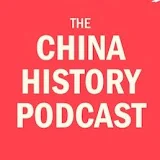 The China History Podcast