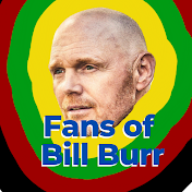 Fans of Bill Burr