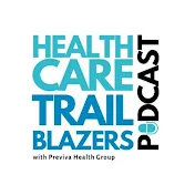 Healthcare Trailblazers Podcast