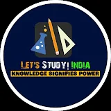 LET'S STUDY! INDIA