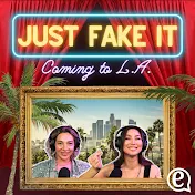 Just Fake It: Coming to LA