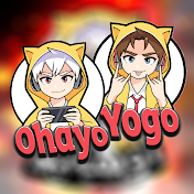 Yogo & Ohayo