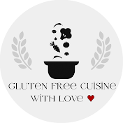 Gluten-free cuisine with love ♡