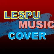 LESPU Music Cover (LMC)